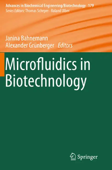 Microfluidics in Biotechnology by Janina Bahnemann