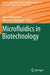 Microfluidics in Biotechnology by Janina Bahnemann