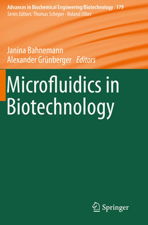 Microfluidics in Biotechnology by Janina Bahnemann