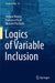 Logics of Variable Inclusion by Stefano Bonzio