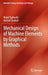 Mechanical Design of Machine Elements by Graphical Methods by Majid Yaghoubi