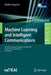 Machine Learning and Intelligent Communications: 6th Eai International Conference, Mlicom 2021, Virtual Event, November 2021, Proceedings by Xiaolin Jiang