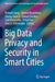 Big Data Privacy and Security in Smart Cities by Richard Jiang