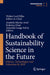 Handbook of Sustainability Science in the Future: Policies Technologies and Education by 2050 by Leal Filho