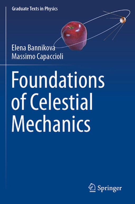 Foundations of Celestial Mechanics by Bannikova, Elena