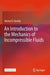 An Introduction to the Mechanics of Incompressible Fluids by Michel O. Deville