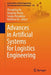 Advances in Artificial Systems for Logistics Engineering by Zhengbing Hu