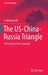 The Us-China-Russia Triangle: An Evolving Historiography by S. Mahmud Ali