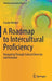 A Roadmap to Intercultural Proficiency: Navigating Through Cultural Diversity and Inclusion by Frauke Bender