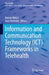 Information and Communication Technology (Ict) Frameworks in Telehealth by Mamta Mittal