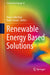 Renewable Energy Based Solutions by Tanay Sıdkı Uyar
