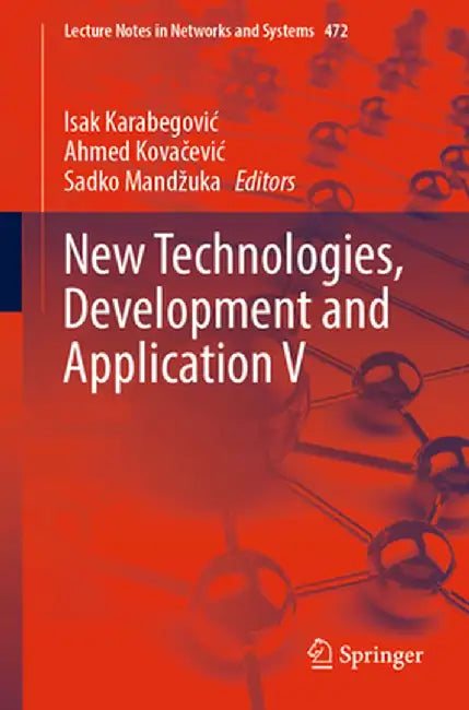 New Technologies, Development and Application V: 8th International Conference Nt-2022 by Isak Karabegovic