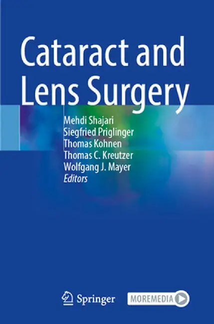 Cataract and Lens Surgery by Mehdi Shajari