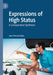 Expressions of High Status: A Comparative Synthesis by Jean-Pascal Daloz