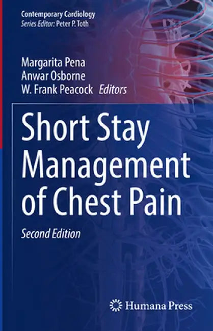 Short Stay Management of Chest Pain by Margarita Pena