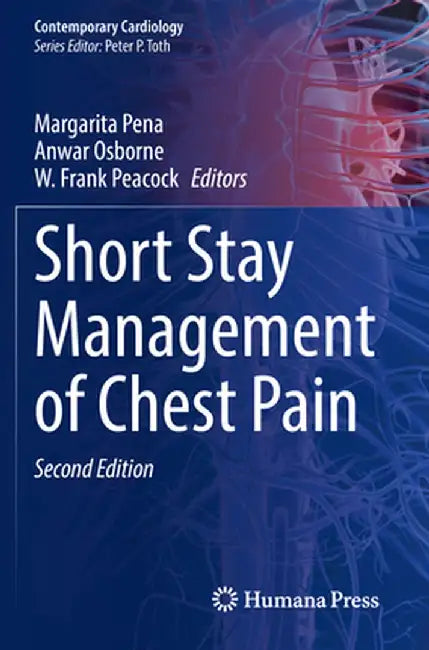 Short Stay Management of Chest Pain by Margarita Pena