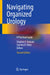 Navigating Organized Urology: A Practical Guide by Stephen Y. Nakada