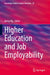 Higher Education and Job Employability by Betsy Ng