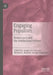Engaging Populism: Democracy and the Intellectual Virtues by Gregory R. Peterson