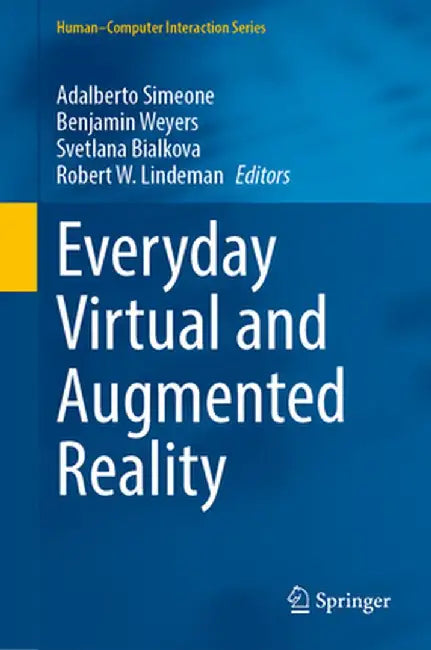 Everyday Virtual and Augmented Reality by Adalberto Simeone