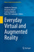 Everyday Virtual and Augmented Reality by Adalberto Simeone