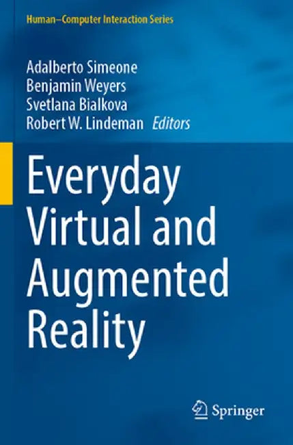 Everyday Virtual and Augmented Reality by Adalberto Simeone