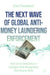 The Next Wave of Global Anti-Money Laundering Enforcement: From Strict Compliance to Intelligent Risk Management That Creates Value by Sven Stumbauer
