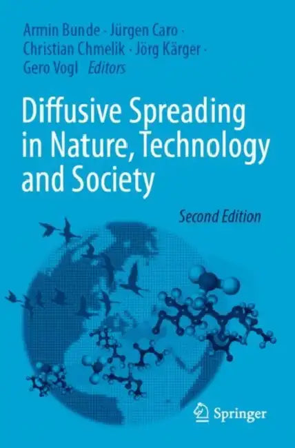 Diffusive Spreading in Nature, Technology and Society by Armin Bunde