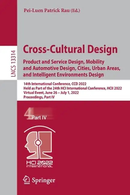 Cross-Cultural Design. Product and Service Design, Mobility and Automotive Design, Cities, Urban Areas, and Intelligent Environments Design: 14th Inte by Pei-Luen Patrick Rau