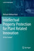 Intellectual Property Protection for Plant Related Innovation: Fit for Future? by Michael Andreas Kock