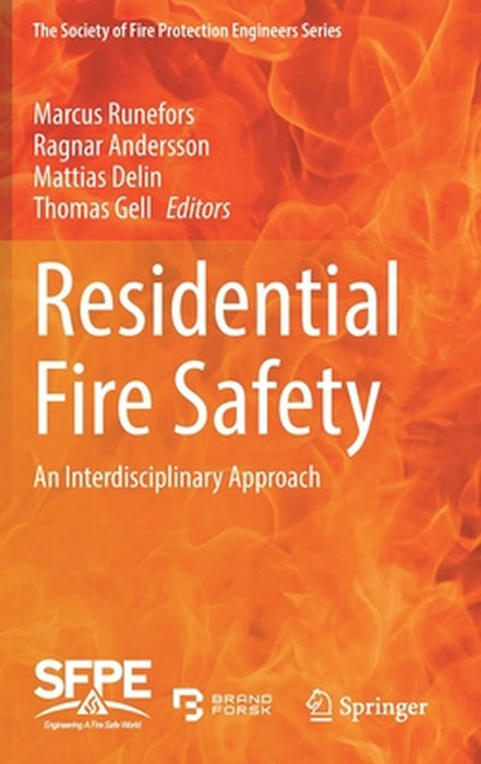 Residential Fire Safety: An Interdisciplinary Approach by Marcus Runefors
