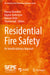 Residential Fire Safety: An Interdisciplinary Approach by Marcus Runefors
