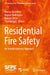 Residential Fire Safety: An Interdisciplinary Approach by Marcus Runefors