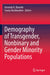 Demography of Transgender, Nonbinary and Gender Minority Populations by Amanda K. Baumle