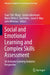Social and Emotional Learning and Complex Skills Assessment: An Inclusive Learning Analytics Perspective by Yuan 'Elle' Wang