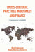 Cross-Cultural Practices in Business and Finance: Frameworks and Skills by Binod Sundararajan