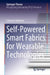 Self-Powered Smart Fabrics for Wearable Technologies by Fatemeh Mokhtari