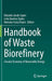 Handbook of Waste Biorefinery: Circular Economy of Renewable Energy by Eduardo Jacob-Lopes