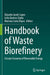 Handbook of Waste Biorefinery: Circular Economy of Renewable Energy by Eduardo Jacob-Lopes