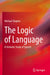 The Logic of Language: A Semiotic Study of Speech by Michael Shapiro