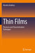 Thin Films: Processes and Characterization Techniques by Nicoleta Nedelcu