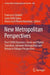 New Metropolitan Perspectives: Post COVID Dynamics: Green and Digital Transition, between Metropolitan and Return to Villages Perspectives by Francesco Calabrò
