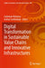 Digital Transformation in Sustainable Value Chains and Innovative Infrastructures by Galimkair Mutanov