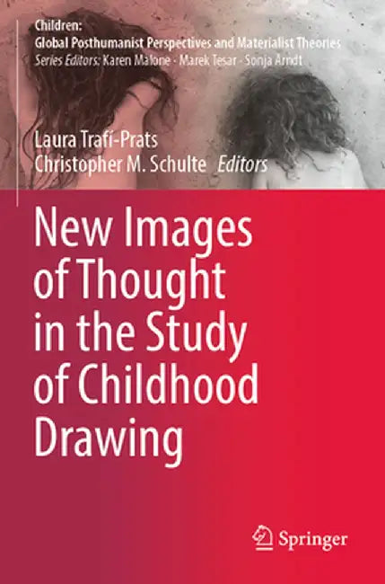 New Images of Thought in the Study of Childhood Drawing by Laura Trafí-Prats