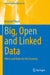 Big, Open and Linked Data: Effects and Value for the Economy by Krzysztof Węcel