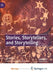 Stories, Storytellers, and Storytelling