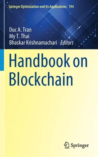Handbook on Blockchain by Duc A. Tran