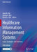 Healthcare Information Management Systems Cases Strategies and Solutions by Kiel