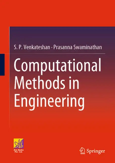 Computational Methods in Engineering by S. P. Venkateshan