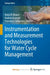 Instrumentation and Measurement Technologies for Water Cycle Management by James Patterson
